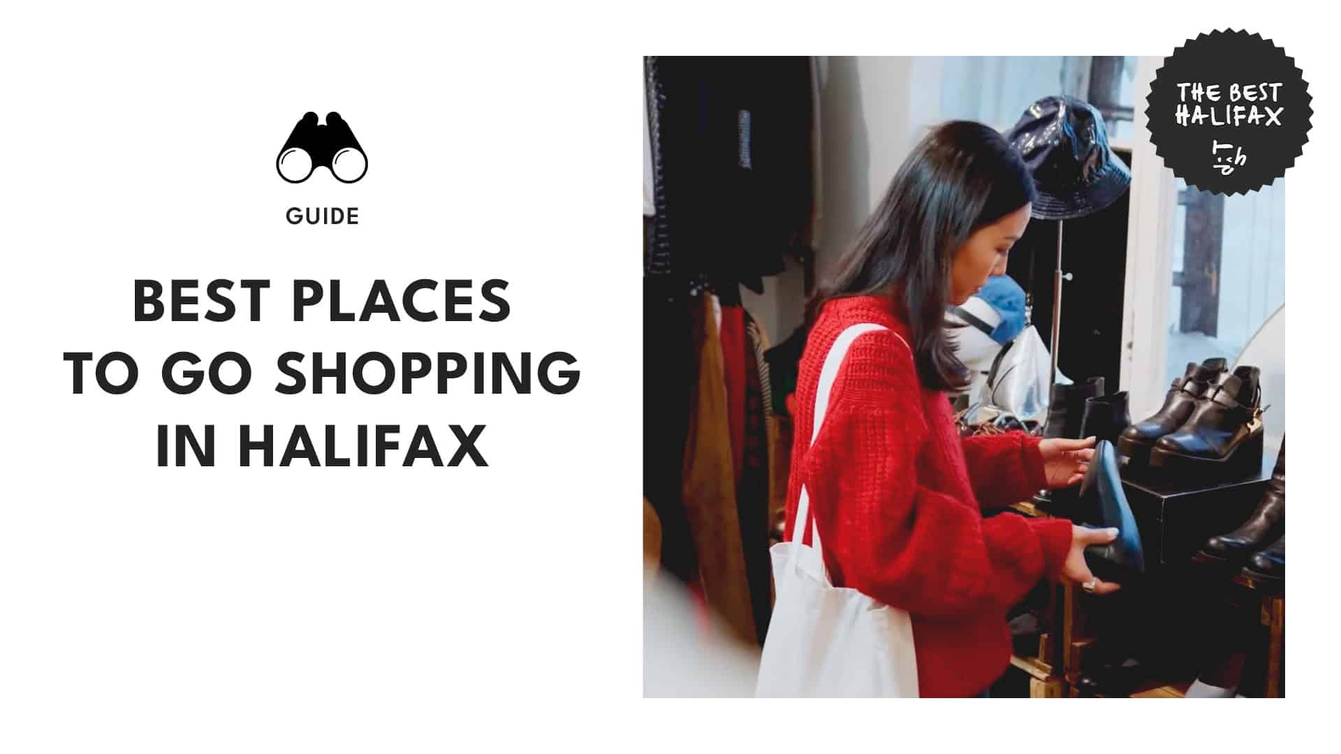 Halifax's shopping spots revealed! Which have you checked off