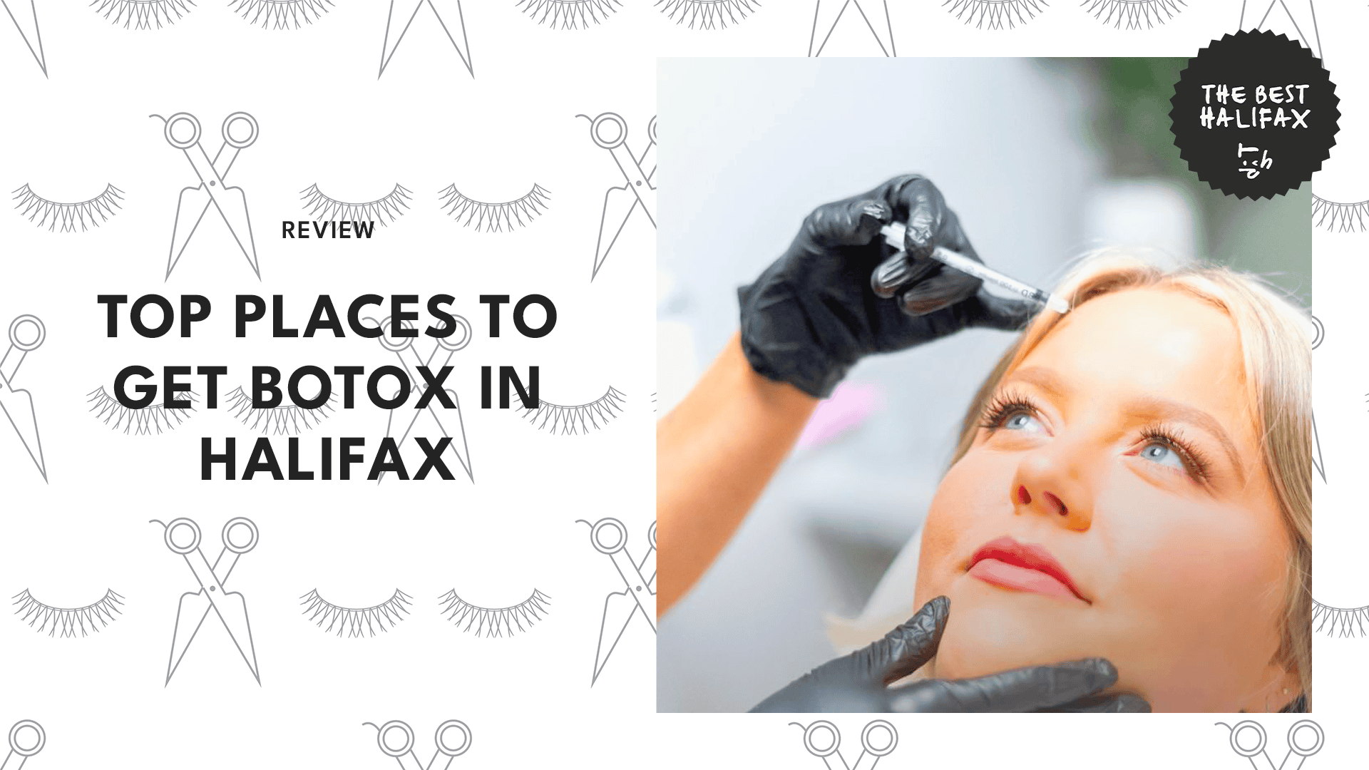 We tried every Botox clinic in Halifax — guess which one came out on top!
