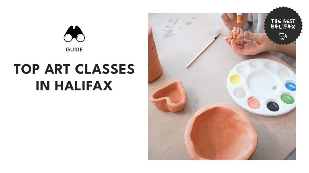 Unleash Your Inner Artist at the 14 Best Places for an Art Class in Halifax