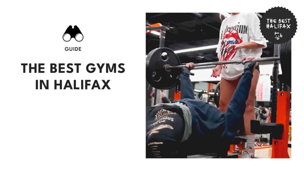 The Top 12 Gyms in Halifax to Totally Crush Your Fitness Goals