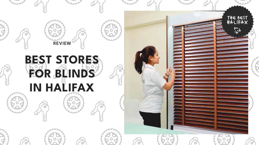 6 Best Places to Find Great Window Blinds in Halifax for Light Control and Complete Privacy