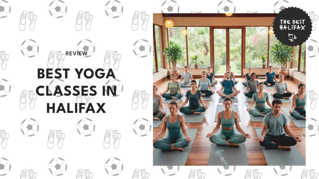 The 6 Best Yoga Classes in Halifax You’ll Actually Want to Show up for Every Week