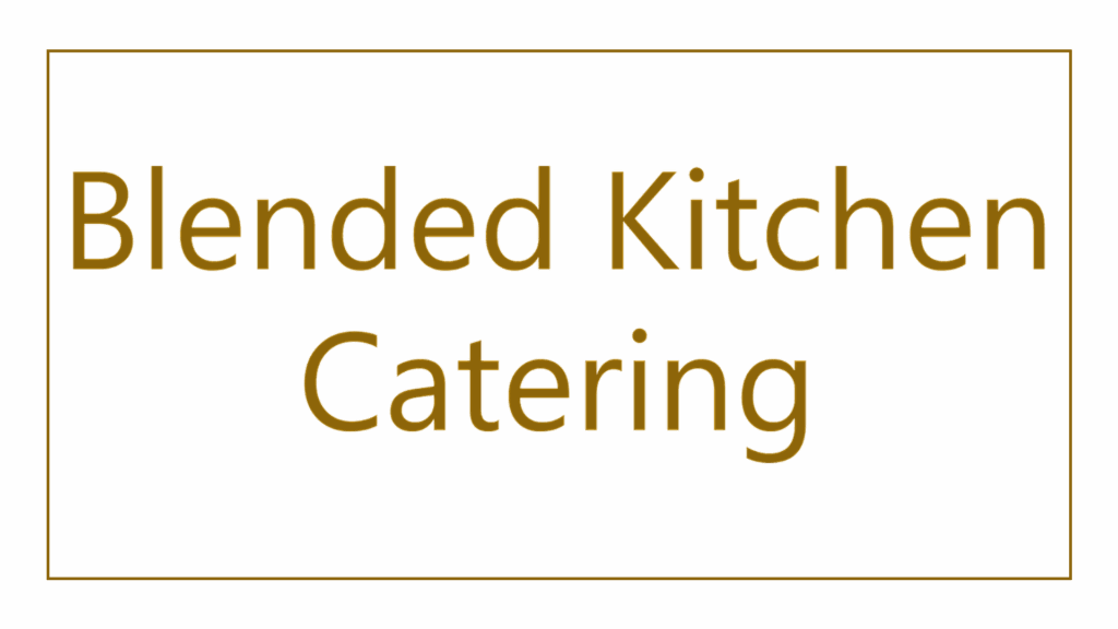 blended-kitchen-catering