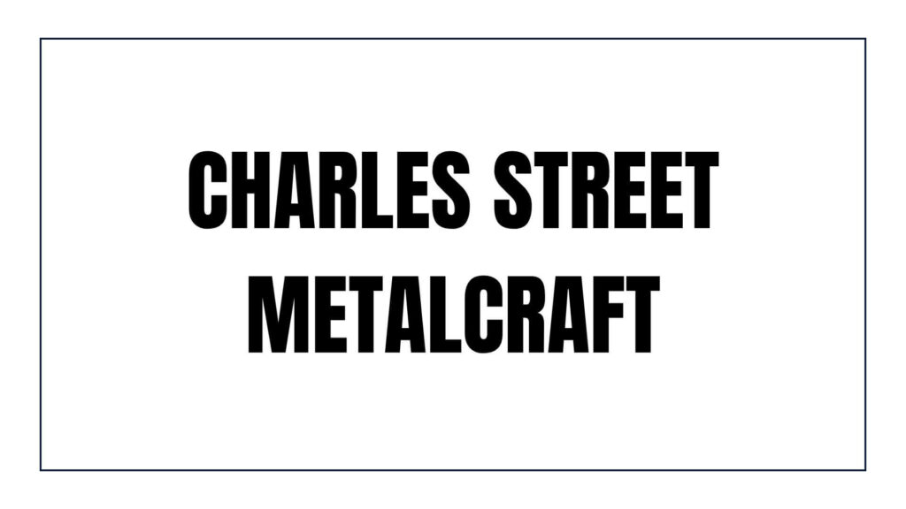 charles-street-metalcraft