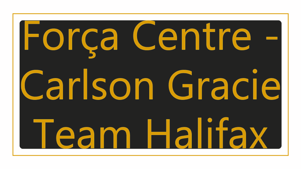 forca-centre-carlson-gracie-team-halifax