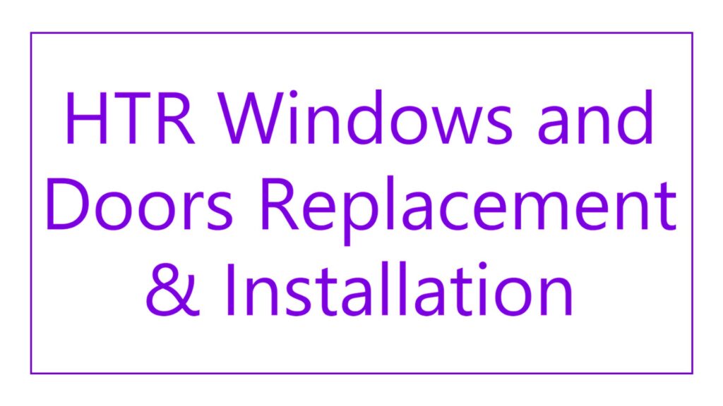 htr-windows-and-doors-replacement-installation-logo