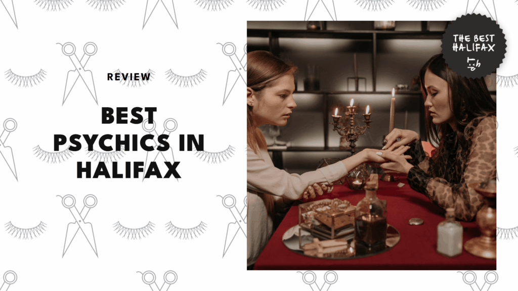 Curious about your next chapter? Ask the 5 best psychics in Halifax!