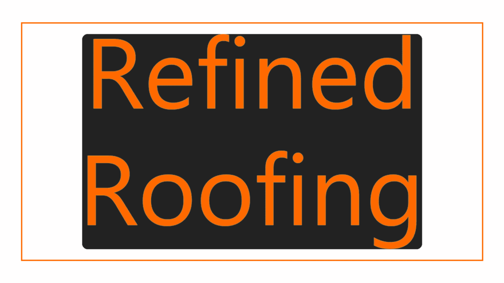 refined-roofing